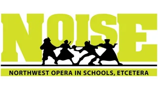 NORTHWEST OPERA IN SCHOOLS ETCETERA